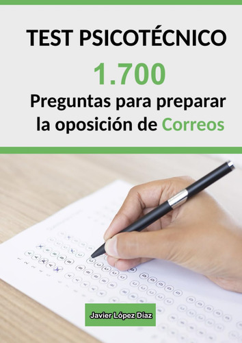 Oposiciones A Correos: Tests Psicotécnicos Para Personal Lab