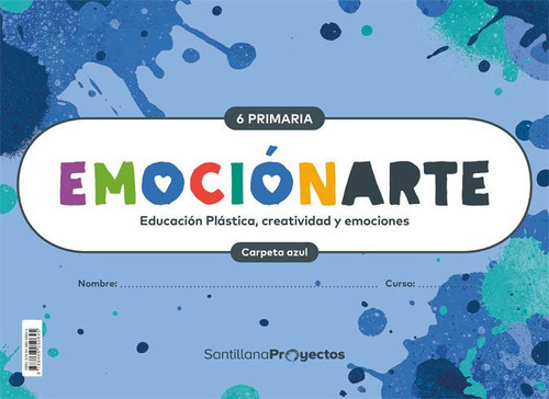 Emocionarte Educacion Plastica, Creatividad Y Emociones 6 Primaria, De Vários Autores. Editorial Santillana Educación, S.l., Tapa Blanda En Español