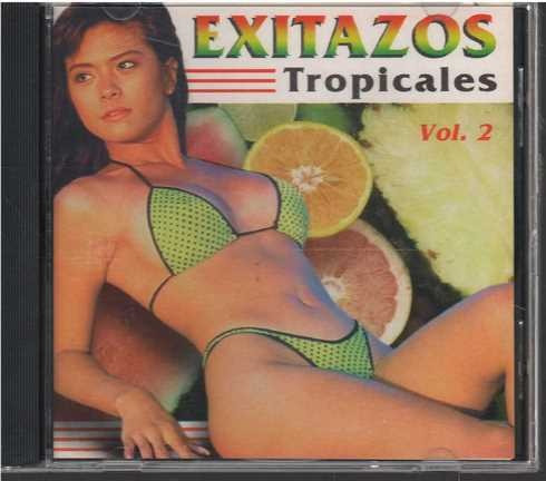 Cd - Exitazos Tropicales Vol. 2 / Varios