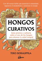 Comprar Hongos Curativos - Tero Isokauppila