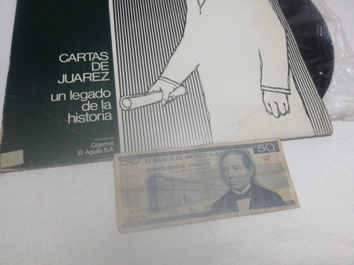 Carta A Juárez Original Incluye Billete