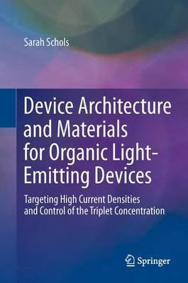 Libro Device Architecture And Materials For Organic Light...
