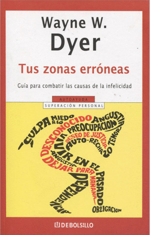 Libro Tus Zonas Erroneas - Guias Para Combatir Las Causas D