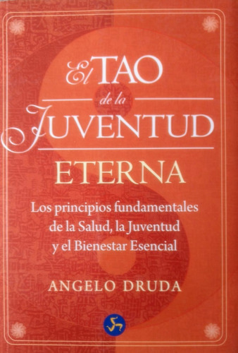 El Tao De La Juventud Eterna