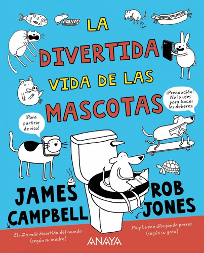 Libro La Divertida Vida De Las Mascotas - Campbell, James