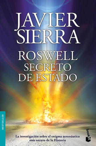 Roswell. Secreto de Estado, de Sierra, Javier. Serie Booket Editorial Booket México, tapa blanda en español, 2022