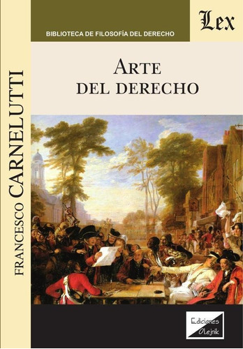 Arte Del Derecho, De Francesco Carnelutti