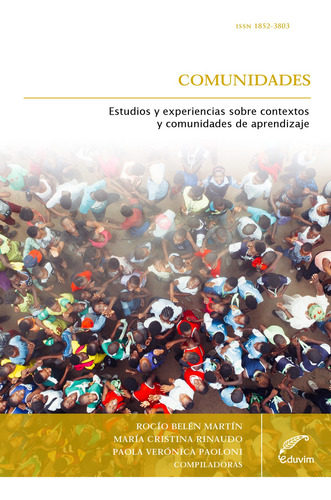 Comunidades - Estudios Y Experiencias Sobre Contextos Y Comu