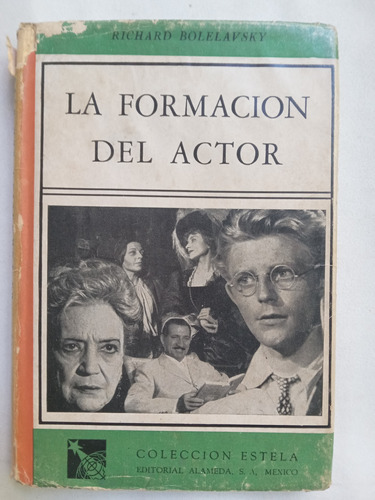 La Formación Del Actor, R. Bolelavsky