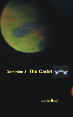 Libro Dominion 3 : The Cadet - Jene Beal