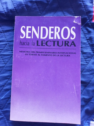 Libro Senderos Hacia La Lectura