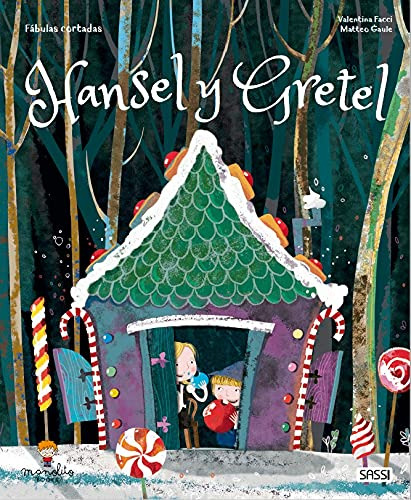 Hansel Y Gretel Td - Fabulas Cortadas - Facci Valentina