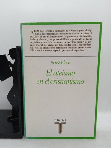 El Ateísmo En El Cristianismo - Ernst Bloch - Edit Taurus