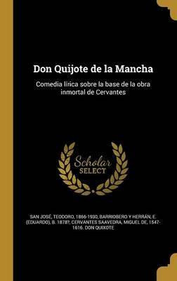 Libro Don Quijote De La Mancha : Comedia L Rica Sobre La ...
