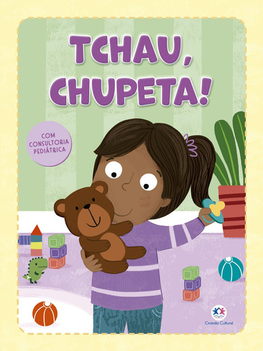 Tchau, chupeta!, de Ciranda Cultural. Ciranda Cultural Editora E Distribuidora Ltda. em português, 2020