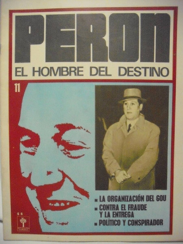 Perón El Hombre Del Destino Fascículo  N° 11