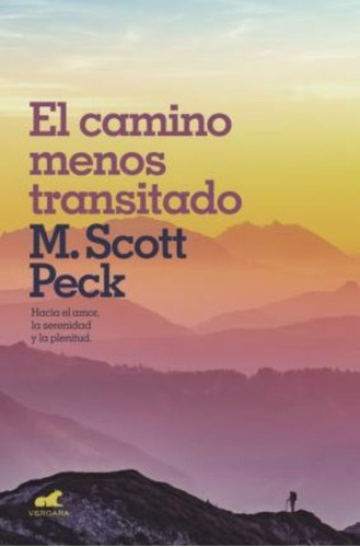 Camino Menos Transitado, El - M. Scott Peck