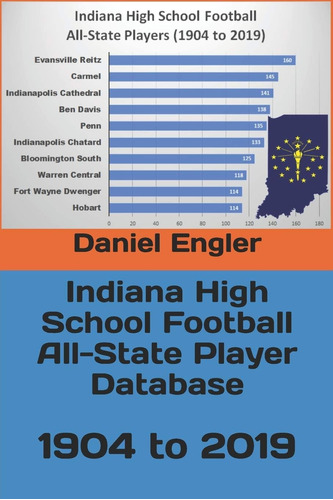 Libro: Indiana School Football All-state Player Database: To