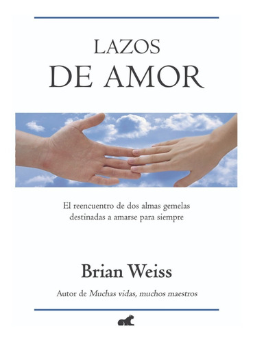 Lazos De Amor  - Brian Weiss