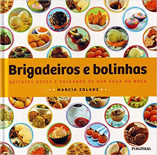 Livro Brigadeiros E Bolinhas