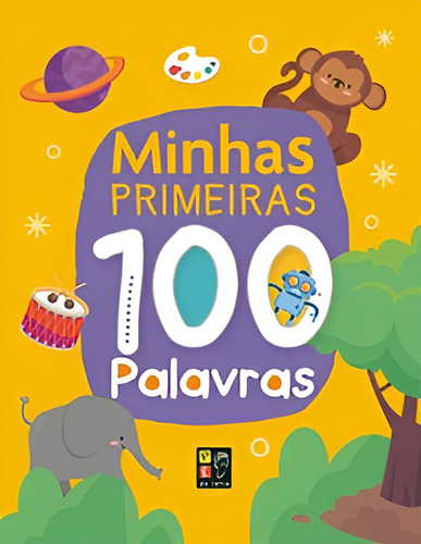 Coleção 100 - Minhas Primeiras 100 Palavras