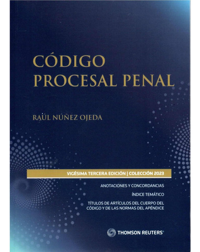 Codigo Procesal Penal / Thomson Reuters