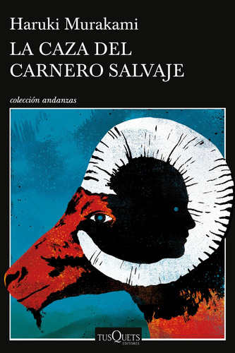 La Caza Del Carnero Salvaje - Haruki Murakami