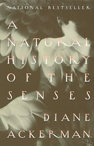 A Natural History Of The Senses, De Diane Ackerman. Editorial Random House Usa Inc, Tapa Blanda En Inglés