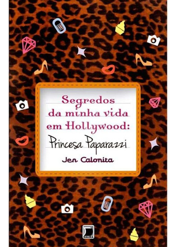 Libro Segredos Da Minha Vida Em Hollywood: Princesa Papa De