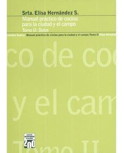 Libro Manual Practico De La Cocina Para La Ciudad Y El Camp