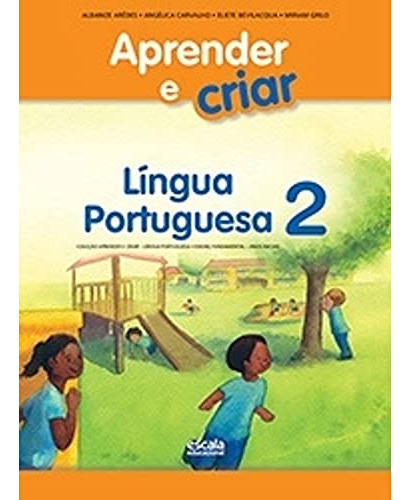 Libro Aprender E Criar Lingua Portuguesa 2 Ano Ef I 02 Ed De