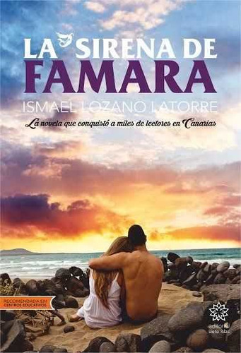 Sirena De Famara,la - Lozano Latorre, Antonio Ismael