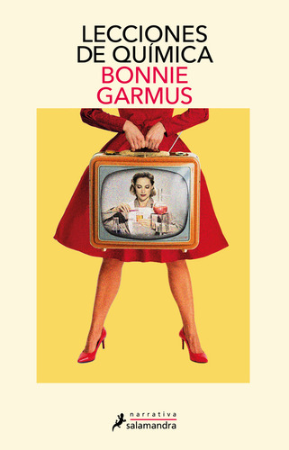Libro Lecciones De Química Bonnie Garmus Editorial Salamandra