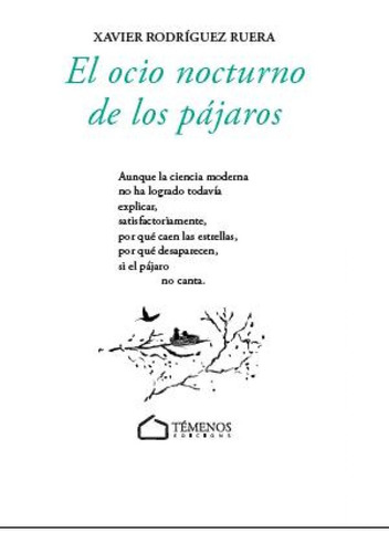 Libro: El Ocio Nocturno De Los Pájaros. Rodríguez Ruera, Xav