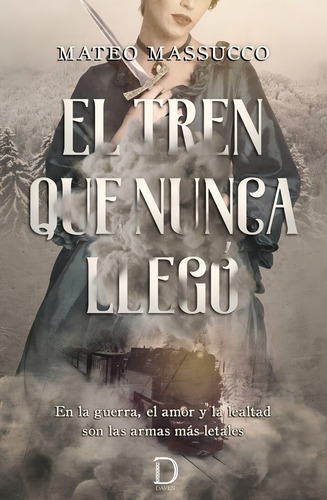 El Tren Que Nunca Llego - Mateo Massucco - Daven