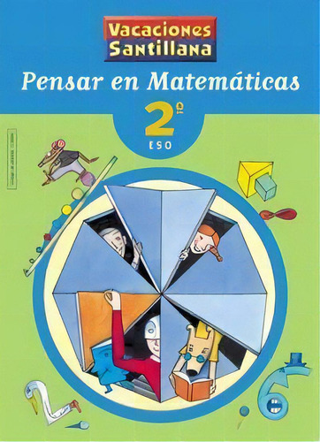 Vacaciones Pensar En Matematicas 2 Eso, De Varios Autores. Editorial Santillana Educación, S.l., Tapa Blanda En Español