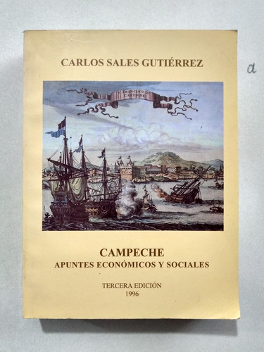 Libro - Campeche Apuntes Económicos Y Sociales