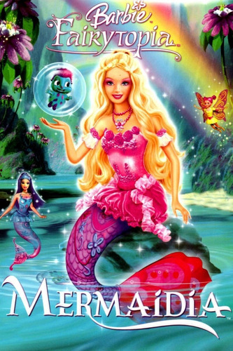 Barbie Fairytopia - Mermaidia - Dvd Original A Todo Color