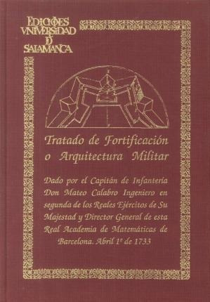 Tratado De Fortificación O Arquitectura Militar(fa(hardback)