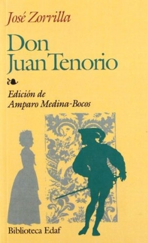 Don Juan Tenorio / Jose Zorrilla