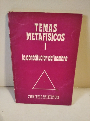 Libro Temas Metafísicos I Carmen Santiago