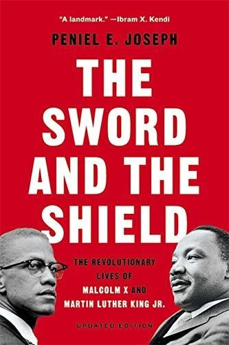 Book : Sword And The Shield - Joseph, Peniel E.