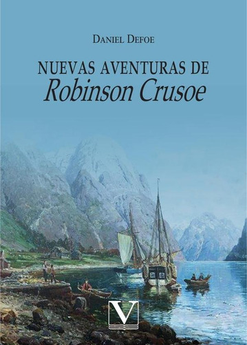 Nuevas Aventuras De Robinson Crusoe - Daniel Defoe