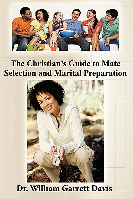 Libro The Christian's Guide To Mate Selection And Marital...