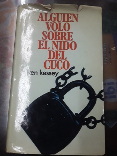 Alguien Voló Sobre El Nido Del Cuco - Ken Kessey T Dura 1977