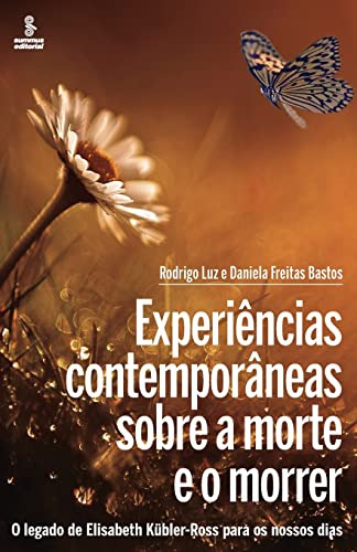 Libro Experiencias Contemporaneas Sobre A Morte E O Morrer