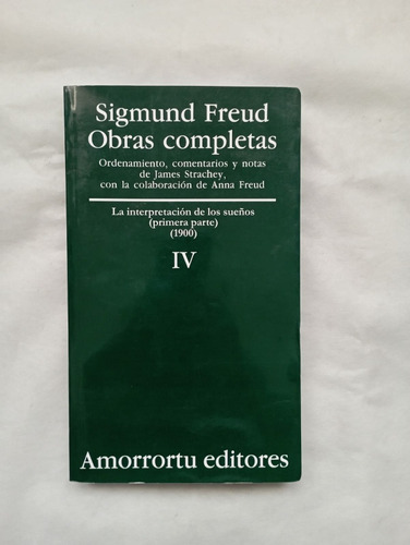 Freud - La Interpretación De Los Sueños Amorrortu 