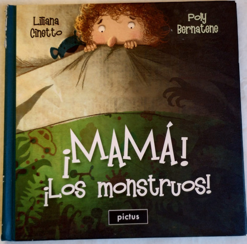 ¡mamá! ¡los Monstruos! Libro De Liliana Cinetto Ed Pictus