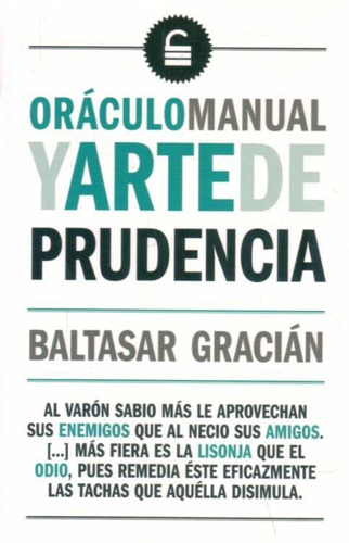 Libro: Oraculo Manual Y Arte De Prudencia / Baltasar Gracián
