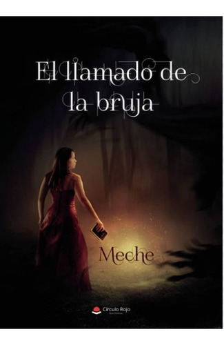 El Llamado De La Bruja